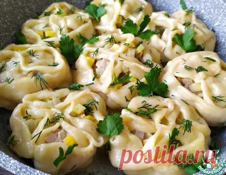 Сочные и ароматные манты без мантоварки – кулинарный рецепт
