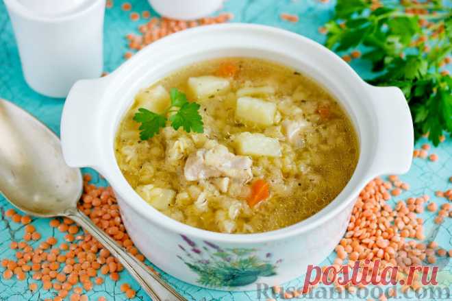 Супы из чечевицы - очень полезны и необычны на вкус