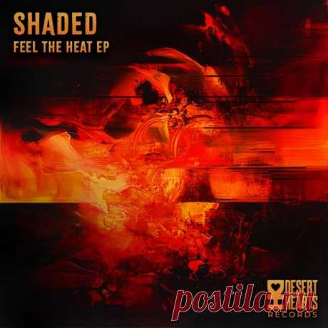 Shaded (LA) – Feel the Heat [DH148]