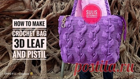 crochet || tas embos daun and putik || 3d leaf bag || subtitle available