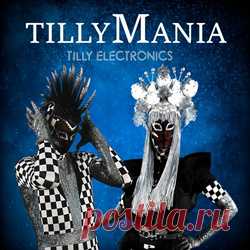 Tilly Electronics - Tillymania (2025) 320kbps / FLAC