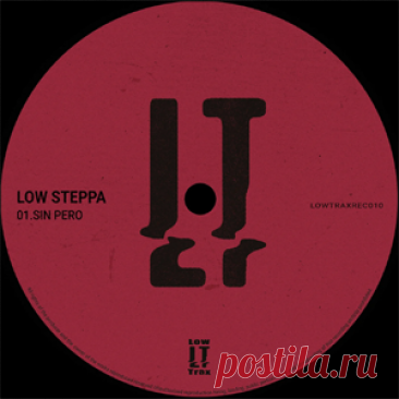 Low Steppa - Sin Pero | 4DJsonline.com