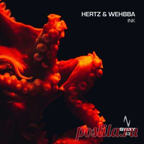 Hertz & Wehbba - Ink [SWAY63] free download mp3 music 320kbps