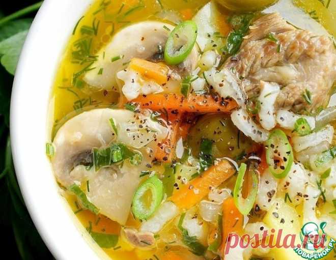 Мясной суп с шампиньонами и оливками – кулинарный рецепт