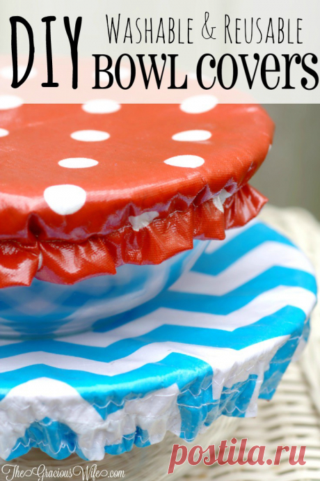 How to Make Washable Reusable Bowl Covers | The Gracious Wife