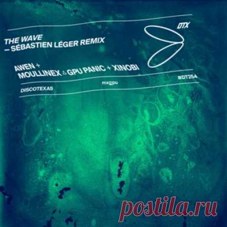 Moullinex, Xinobi, Awen, GPU Panic, MXGPU - The Wave (Sébastien Léger Remix)