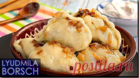 Муж просто Умолял приготовить ещё эти Вареники с картошкой | Вкусный рецепт от Людмилы Борщ | Яндекс Дзен