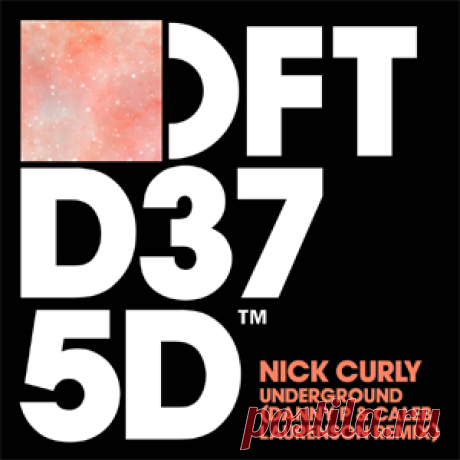 Nick Curly - Underground - Danny P & Caleb Laurenson Extended Mix | 4DJsonline.com