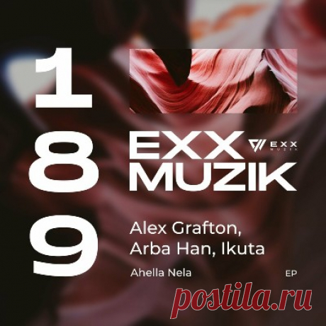 Alex Grafton, Arba Han &amp; IKUTA – Ahella Nela - psytrancemix.com