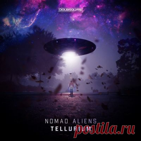 Nomad Aliens – Tellurium - psytrancemix.com
