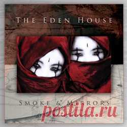 The Eden House - Smoke & Mirrors + Other Ghosts (2025 Expanded Remaster) (2CD) (2025) 320kbps / FLAC