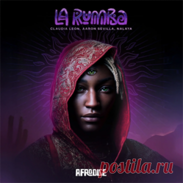 Claudia León, Aaron Sevilla, Nalaya - La Rumba | 4DJsonline.com