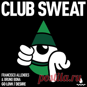 Francisco Allendes, Bruno Bona - Go Low / Desire | 4DJsonline.com