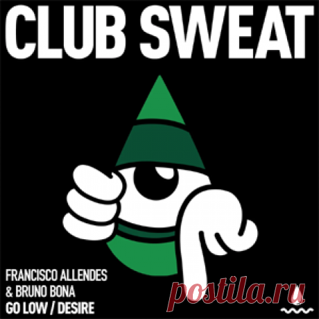 Francisco Allendes, Bruno Bona - Go Low / Desire | 4DJsonline.com