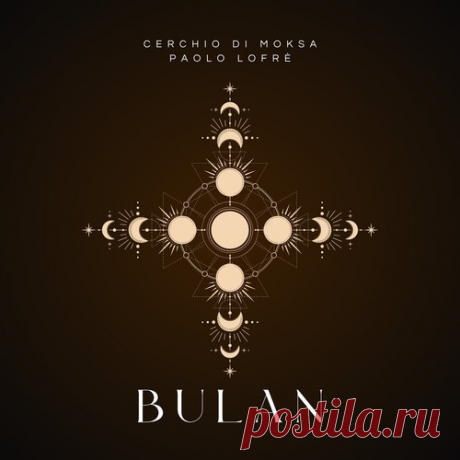 Download Paolo Lofre, Cerchio di Moksa - Bulan Label 448 Records Styles Indie Dance Date 2025-03-31 Catalog # Ds204225 Length 6:05 Tracks 1