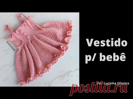 Vestido de Crochê pra bebê (6 meses a 1 ano) /Crochet dress @FioaFioCroche​