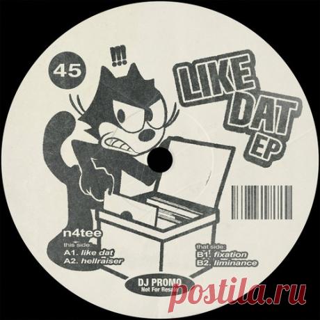 Download n4tee – like dat EP - UK Garage / Bassline - MusicVibez Download n4tee – like dat EP in 320 kbps, FLAC and WAV — fresh DJ releases Label KATZ IN THE BAG Styles UK Garage / Bassline Date 2026-03-20 Catalog # KATZ001 Length 20:01 Tracks 4