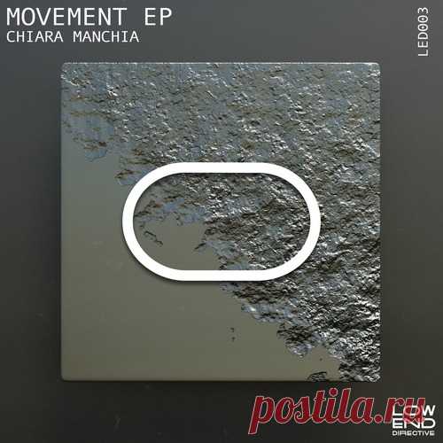 Chiara Manchia – Movement EP [LED003]