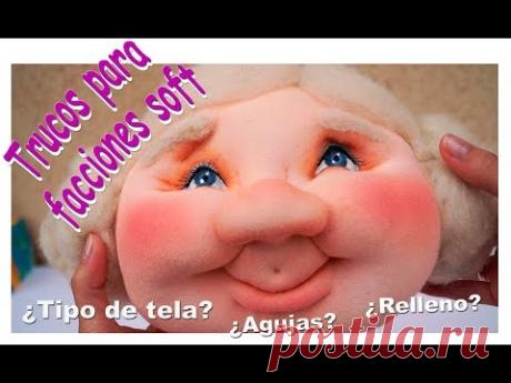 TRUCOS BÁSICOS para facciones MUÑECOS SOFT. Muñecos con expresión en 3D.