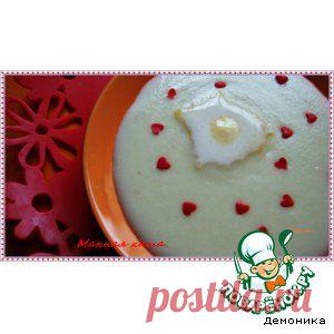 Просто каша. Манная