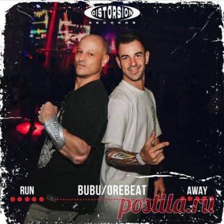 Bubu (BREAKS), Orebeat – Run Away