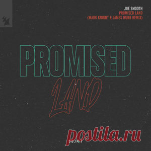 Joe Smooth - Promised Land - Mark Knight & James Hurr Remix | 4DJsonline.com