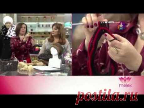 Star TV 'melek' - Tülin İriş'ten Tunus işi bere ve boyunluk yapımı...