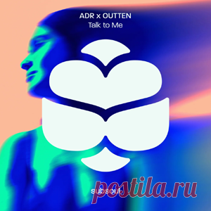 ADR (UK), OUTTEN - Talk To Me - Extended Mix | 4DJsonline.com