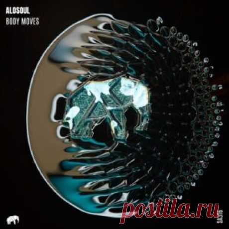 Alosoul - Body Moves [SA316] - HypeDJ.top