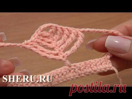 Уроки по вязанию крючком от студии SHERU.RU Сложные столбики с накидами