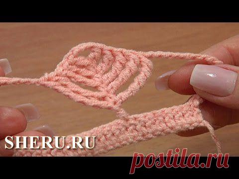 Уроки по вязанию крючком от студии SHERU.RU Сложные столбики с накидами