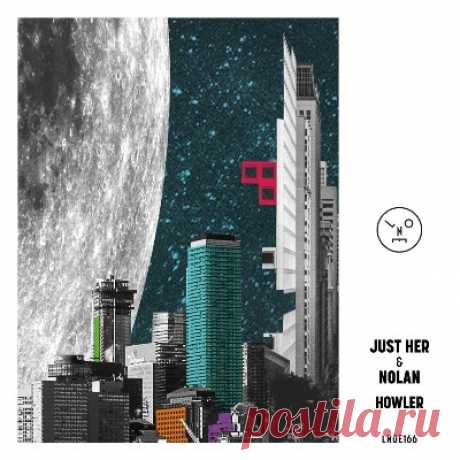Just Her, Nolan – Howler