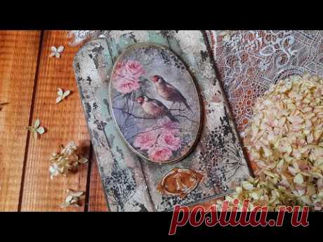 Aging technique SchabbyChic ♡♡♡ Vintage decorative panel -decoupage tutorial