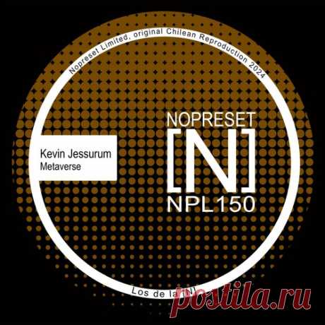 Kevin Jessurum – Metaverse [NPL150]