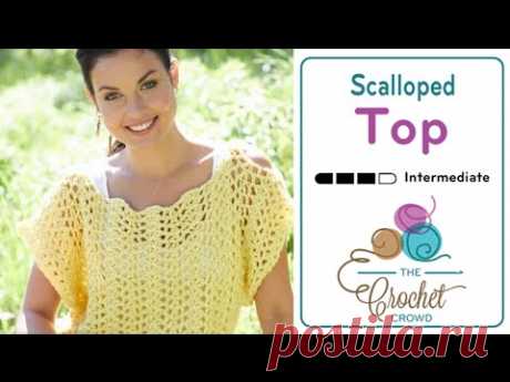 How To Crochet A Top: Scalloped Design