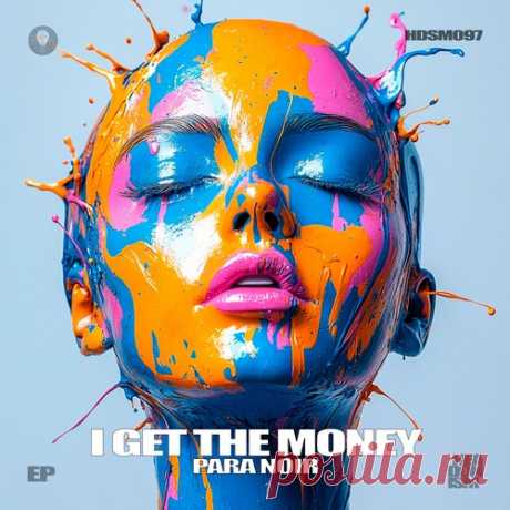 Para Noir – I Get the Money [HDSM097] free download mp3 music 320kbps