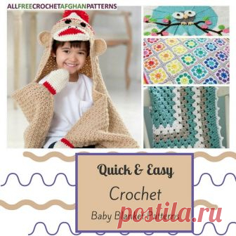40+ Quick and Easy Crochet Baby Blanket Patterns A baby blanket is an object that is cherished forever. It becomes more sentimental when it was handmade by a loved one. Try these <em>40+ Quick and Easy Crochet Baby Blanket Patterns</em> to give to the bundle of joy entering your life.<br /> <br /> Even if you&rsquo;re new to crocheting, try beginner baby blanket patterns&nbsp;to ensure you don&rsquo;t miss out on giving a gift that will ...