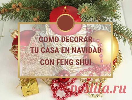 Decorando para Navidad según el Feng Shui