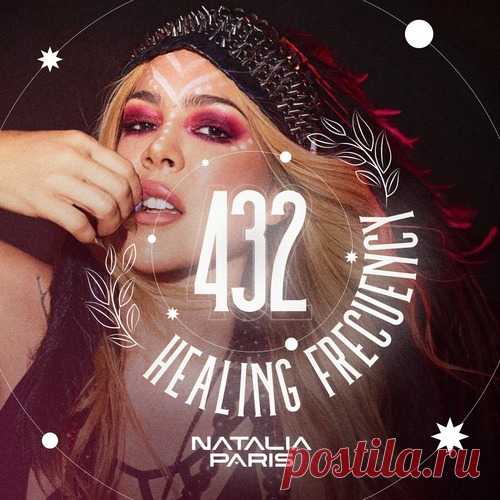 Natalia Paris - 432 HEALING FREQUENCY free download mp3 music 320kbps