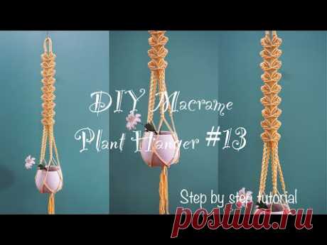 (1) How to make macrame plant hanger #13 | DIY macrame plant holder | Step by step tutorial - YouTube