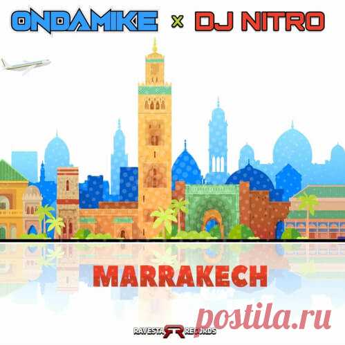 DJ Nitro, OnDaMiKe - Marrakech (RAV160BB) » © FREEDNB.com - Fresh Releases UK / USA: Torrent Download in MP3 320 kbps, FLAC.