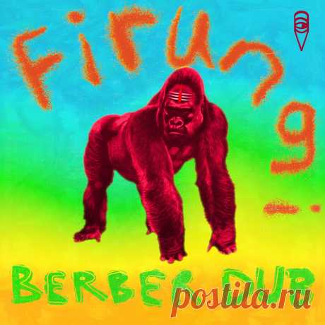 Firungi - Berber Dub