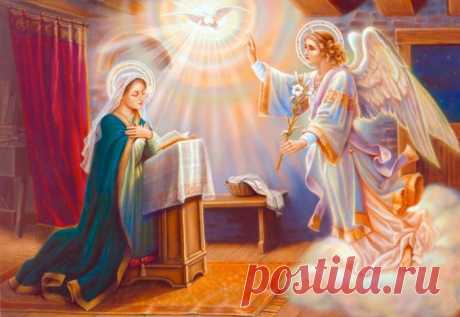 7 апреля - Праздник Благовещения Пресвятой Богородицы .