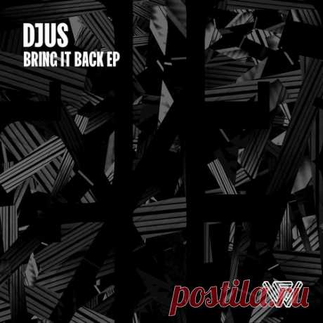 Download DJUS – Bring It Back [SAWH213] Label Say What? Styles Techno (Raw / Deep / Hypnotic) Date 2025-04-18 Catalog # SAWH213 Length 17:07 Tracks 4