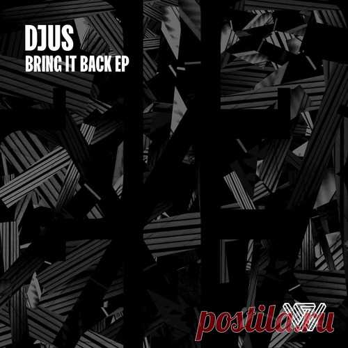 Download DJUS – Bring It Back [SAWH213] Label Say What? Styles Techno (Raw / Deep / Hypnotic) Date 2025-04-18 Catalog # SAWH213 Length 17:07 Tracks 4