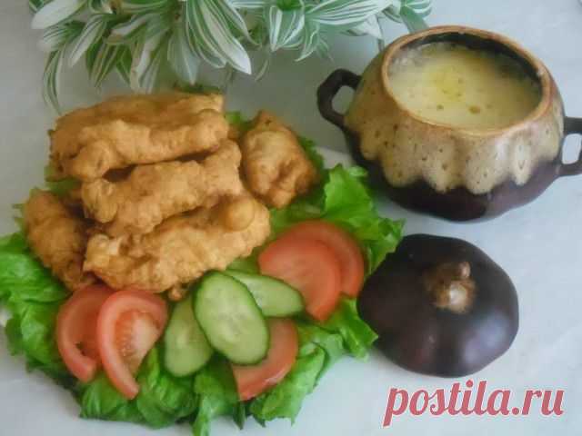 Курочка в кляре с грибным супом | Ваши любимые рецепты
