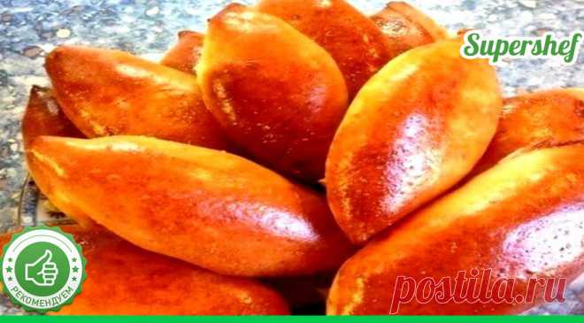 Вкуснейшие пирожки на дрожжевом тесте - СУПЕР ШЕФ