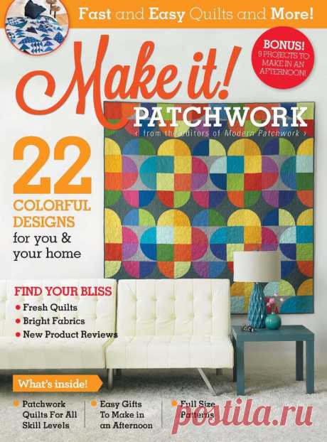 Modern Patchwork Special Issue 2017 Make It! Patchwork (пэчворк)