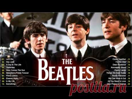 The Beatles Best Songs Of All Time  - The Beatles Greatest Hits Full Album