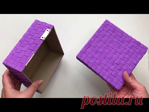 Плетеная шкатулка своими руками